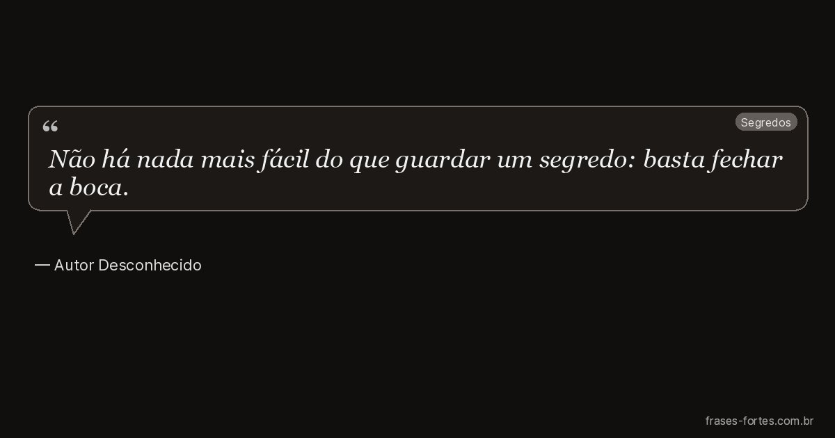 Frase de Autor Desconhecido