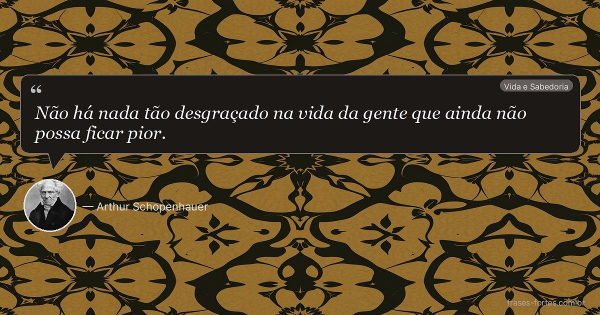 Frase de Arthur Schopenhauer