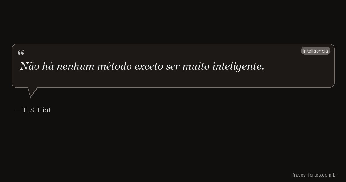 Frase de T. S. Eliot