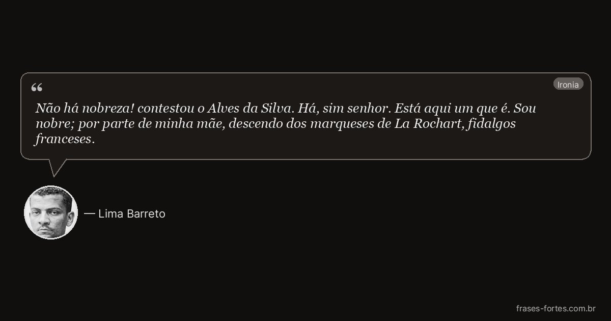 Frase de Lima Barreto