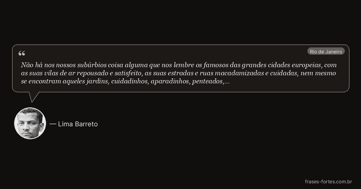Frase de Lima Barreto