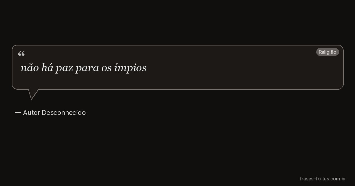 Frase de Autor Desconhecido