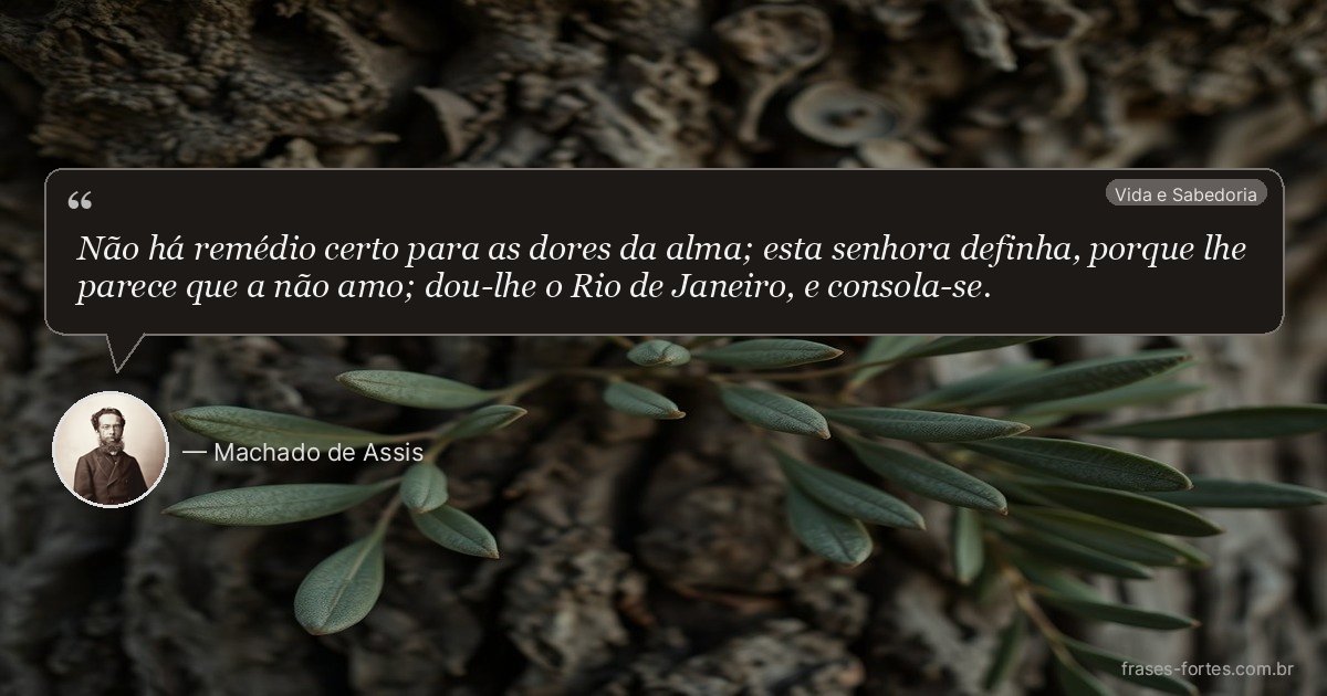Frase de Machado de Assis