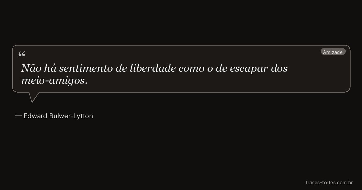 Frase de Edward Bulwer-Lytton