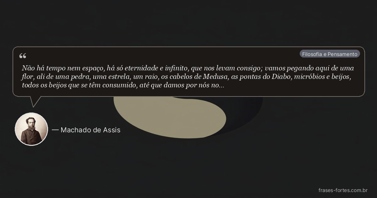 Frase de Machado de Assis