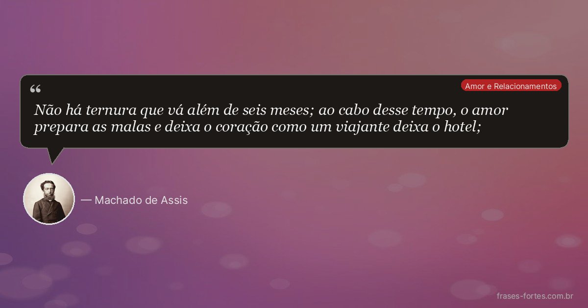 Frase de Machado de Assis