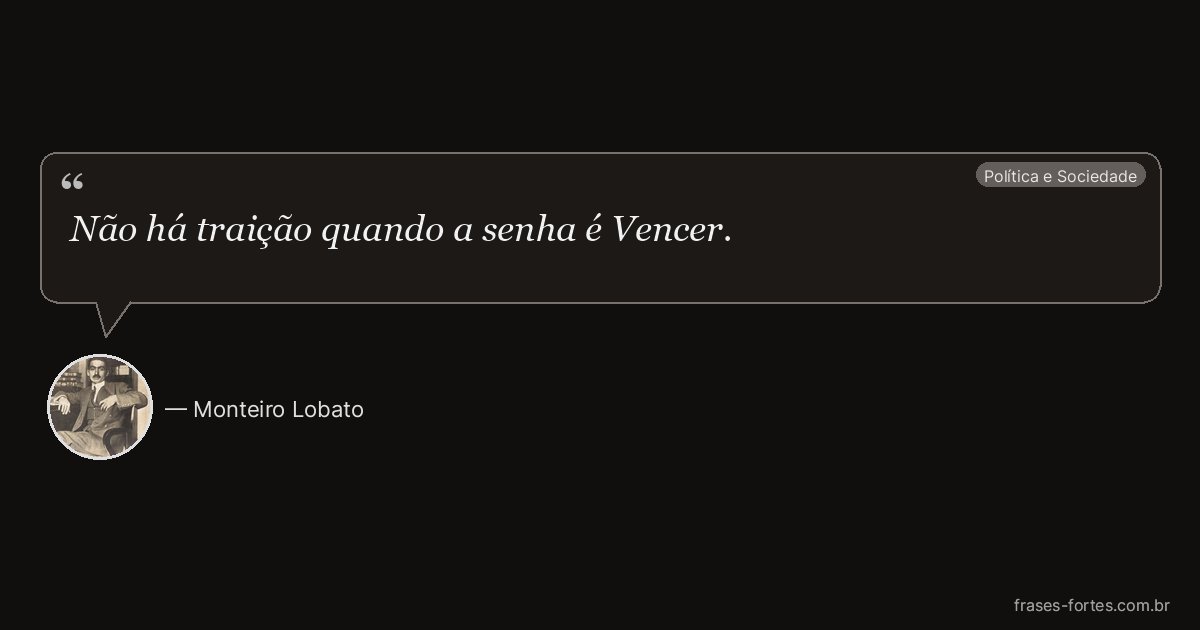 Frase de Monteiro Lobato