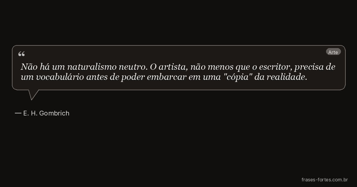 Frase de E. H. Gombrich
