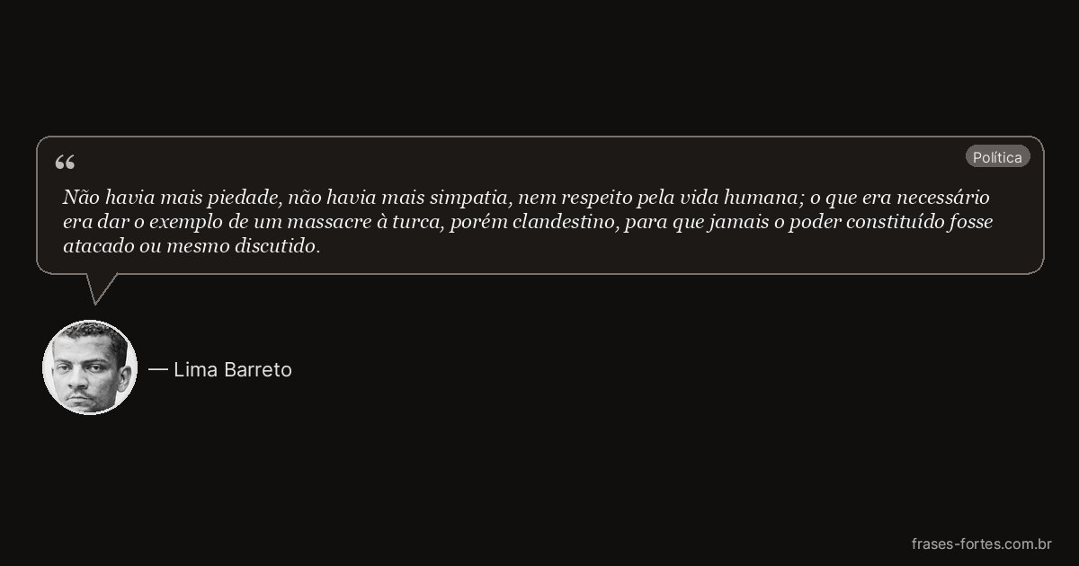 Frase de Lima Barreto