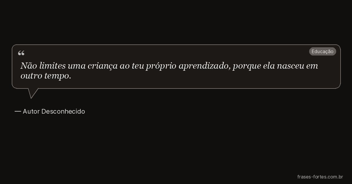 Frase de Autor Desconhecido