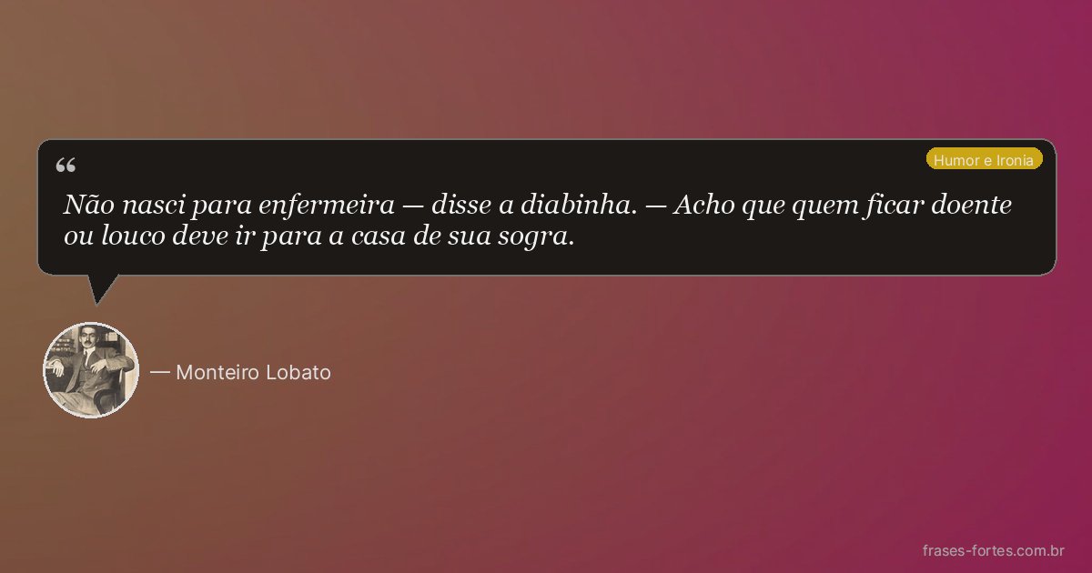 Frase de Monteiro Lobato