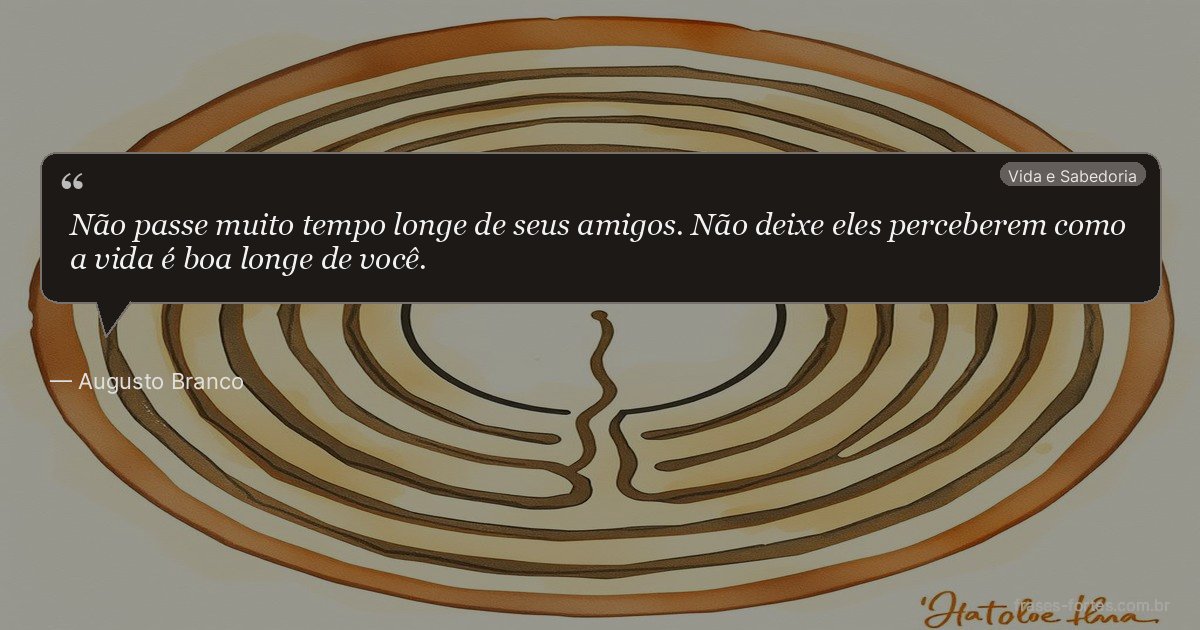 Frase de Augusto Branco