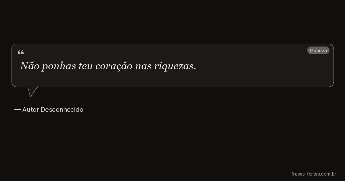 Frase de Autor Desconhecido