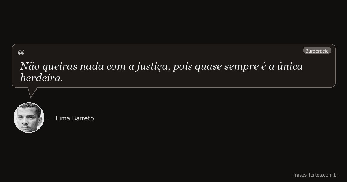 Frase de Lima Barreto