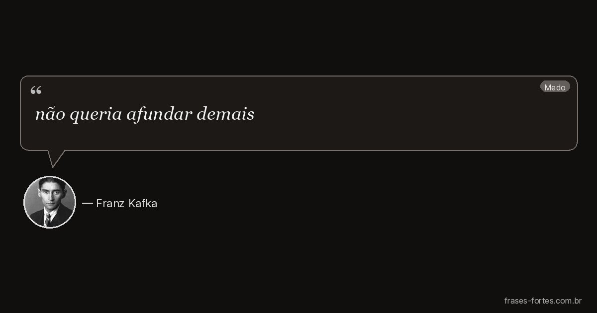 Frase de Franz Kafka
