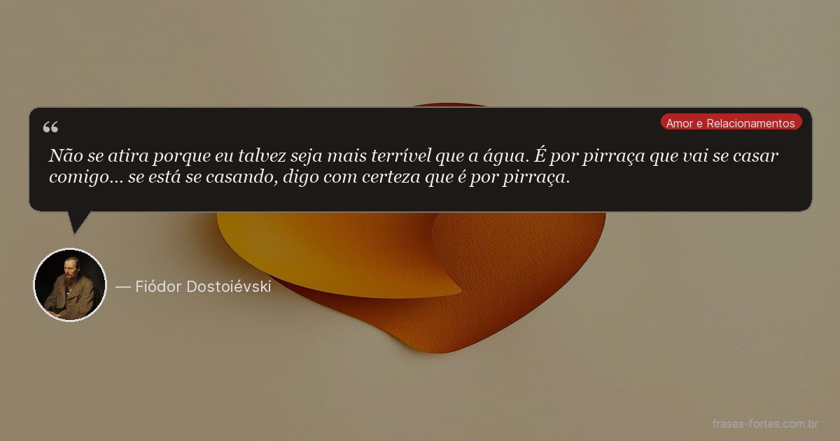 Frase de Fiódor Dostoiévski