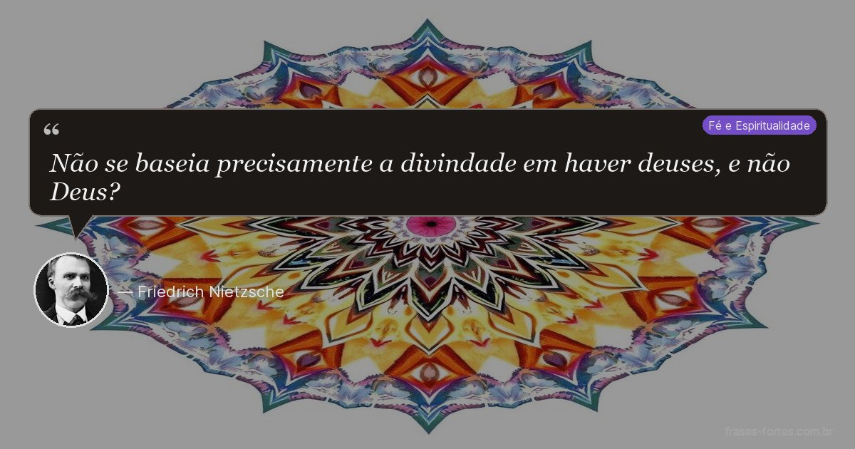 Frase de Friedrich Nietzsche
