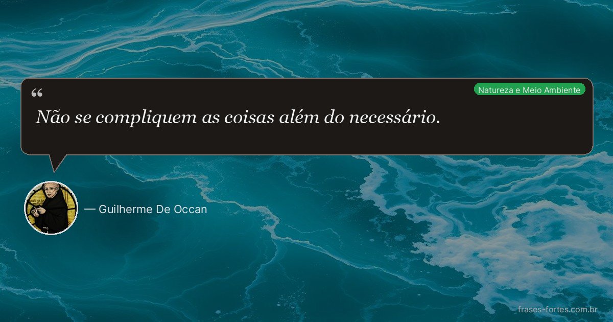 Frase de Guilherme De Occan