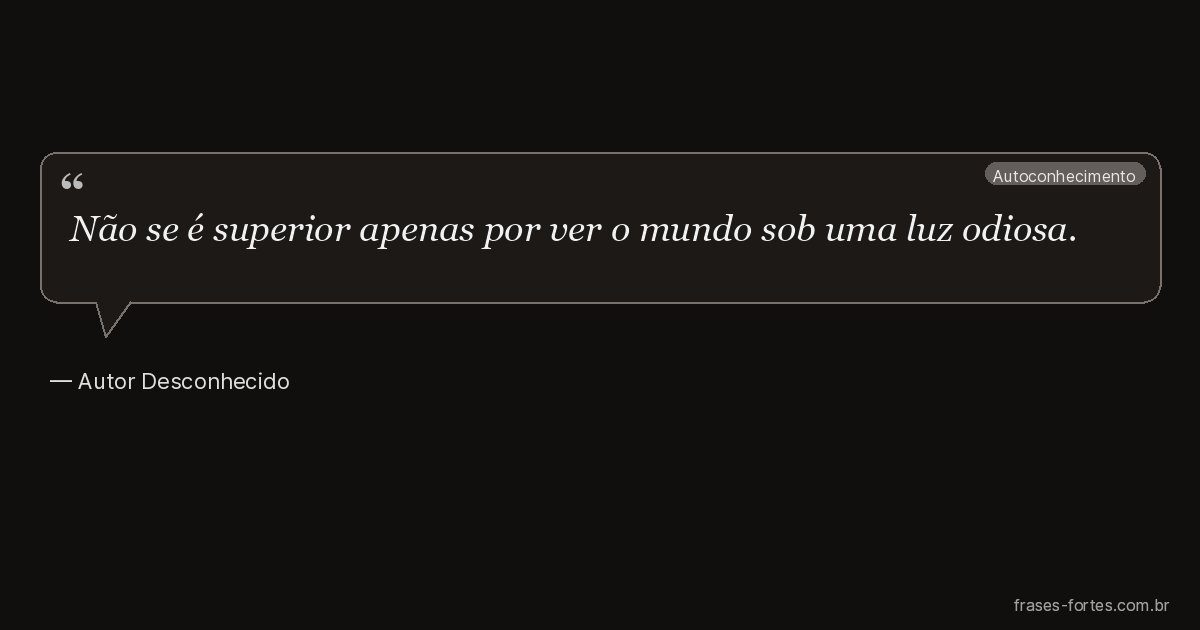 Frase de Autor Desconhecido