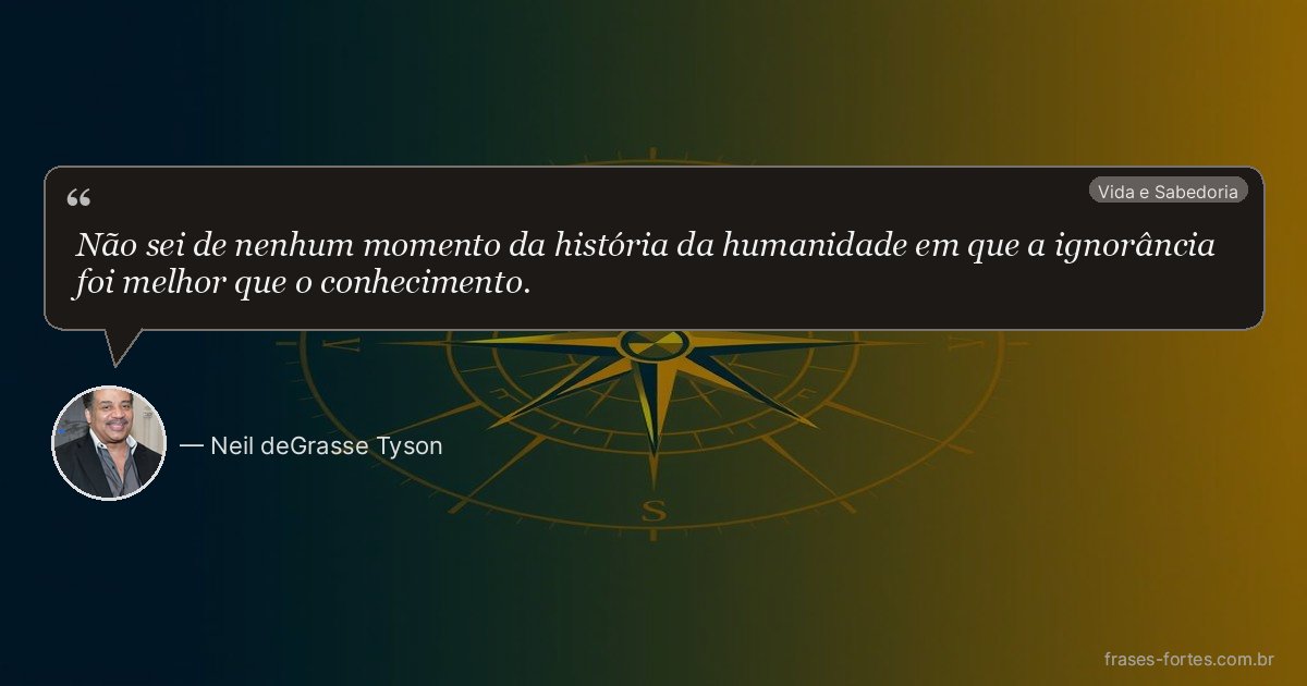 Frase de Neil deGrasse Tyson
