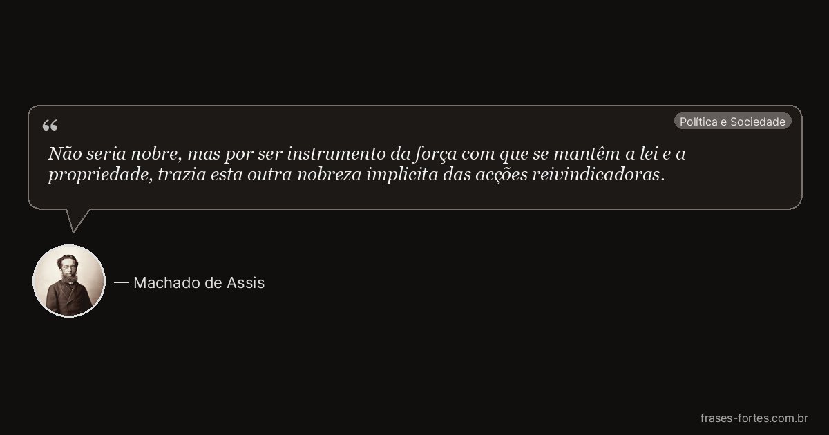 Frase de Machado de Assis