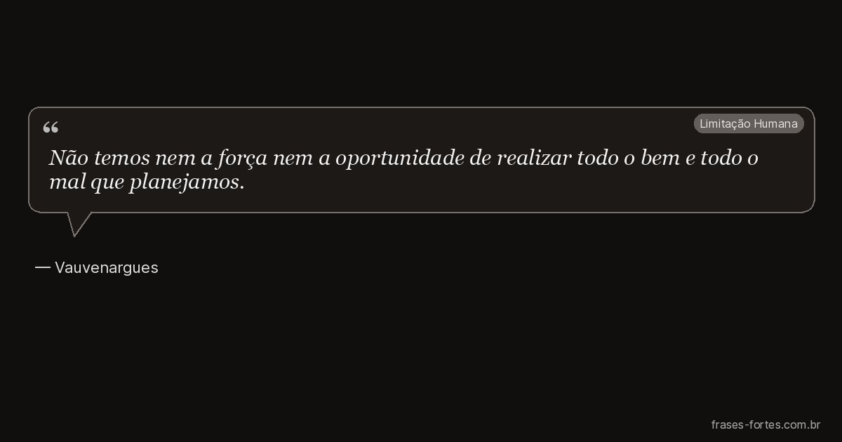 Frase de Vauvenargues