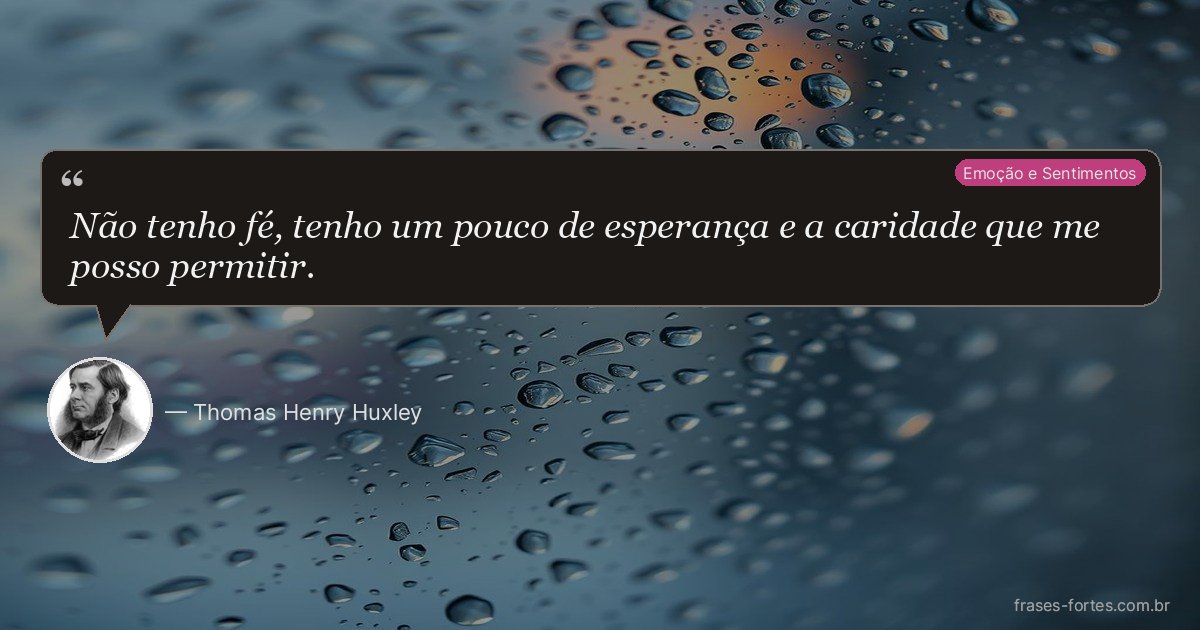 Frase de Thomas Henry Huxley