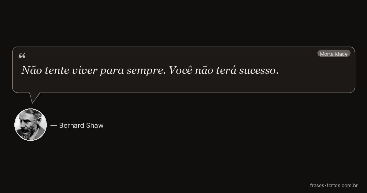 Frase de Bernard Shaw