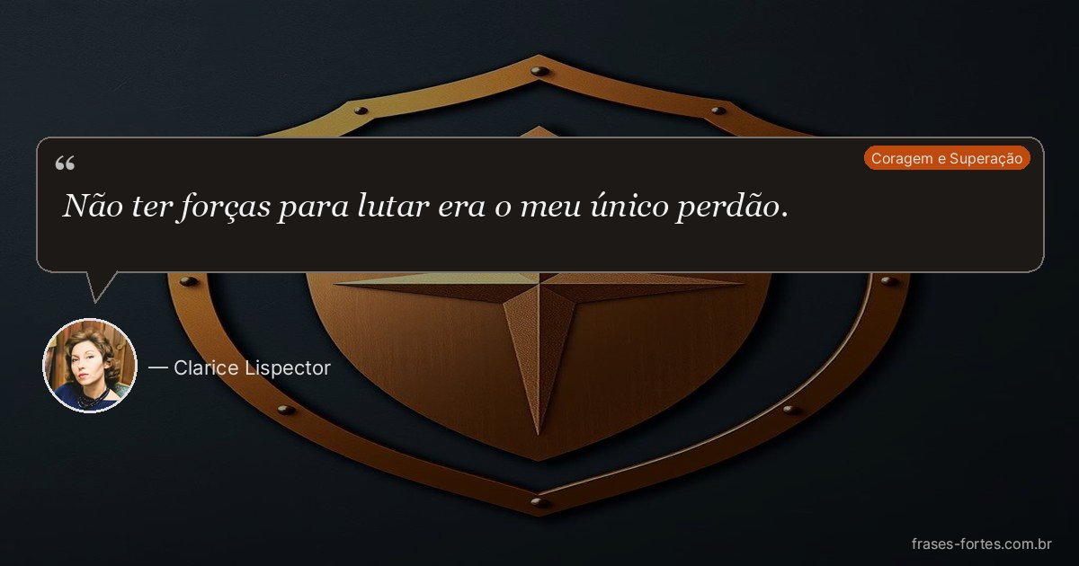 Frase de Clarice Lispector