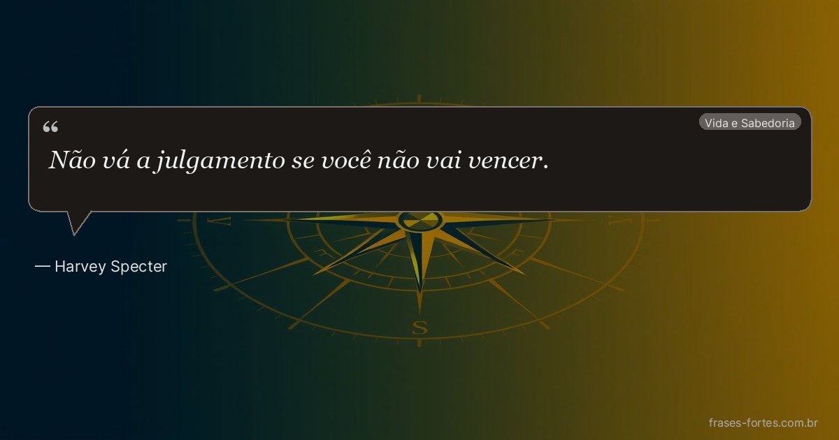 Frase de Harvey Specter