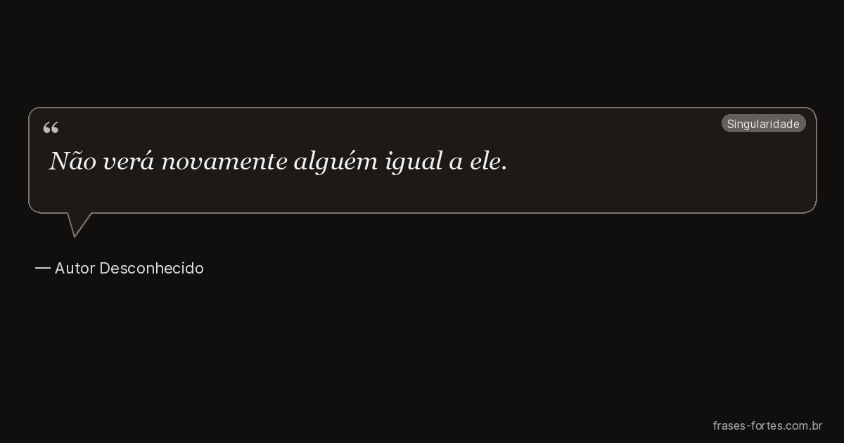 Frase de Autor Desconhecido