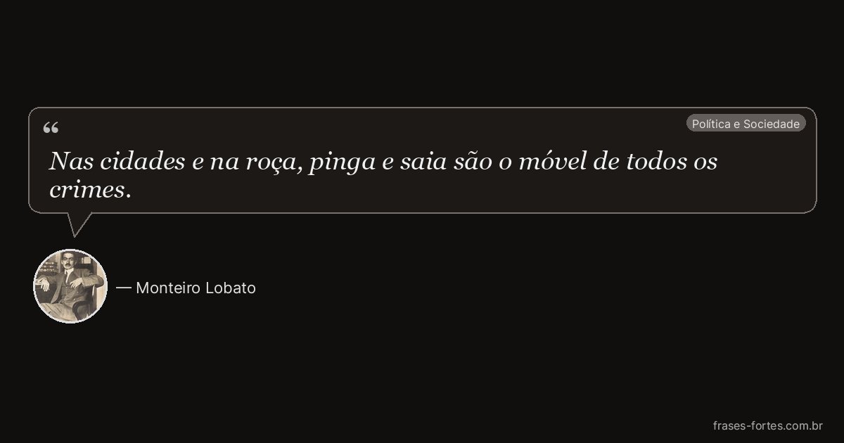 Frase de Monteiro Lobato
