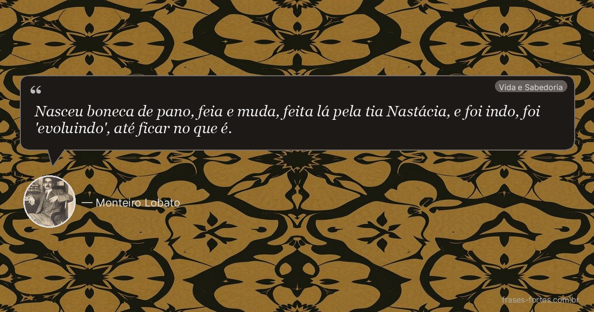 Frase de Monteiro Lobato