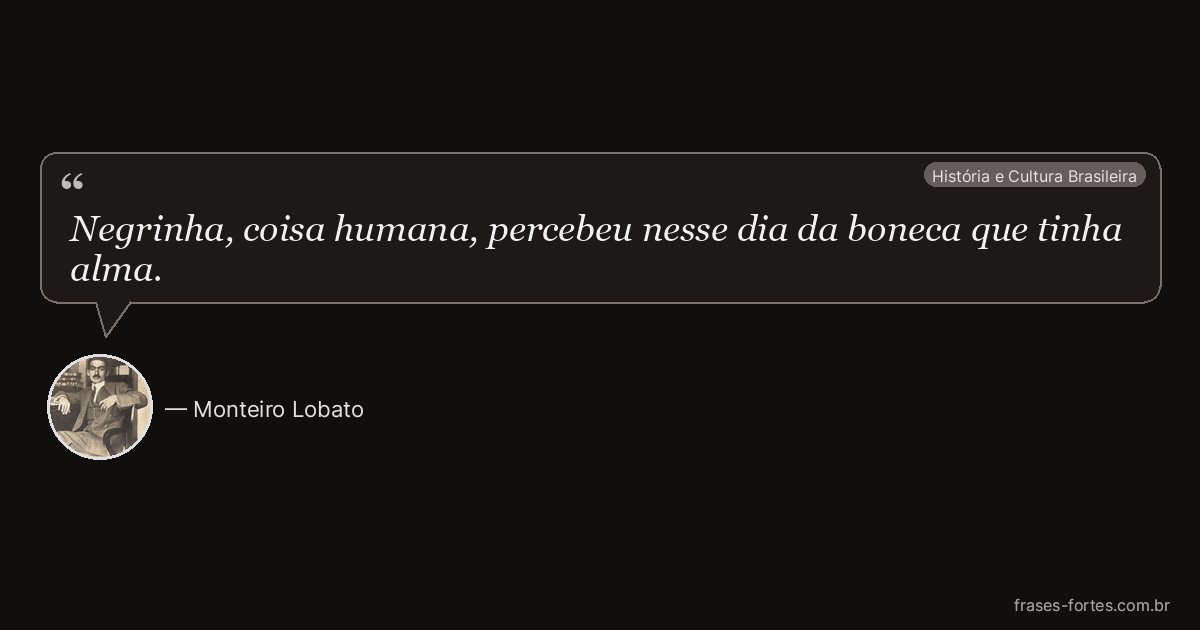 Frase de Monteiro Lobato