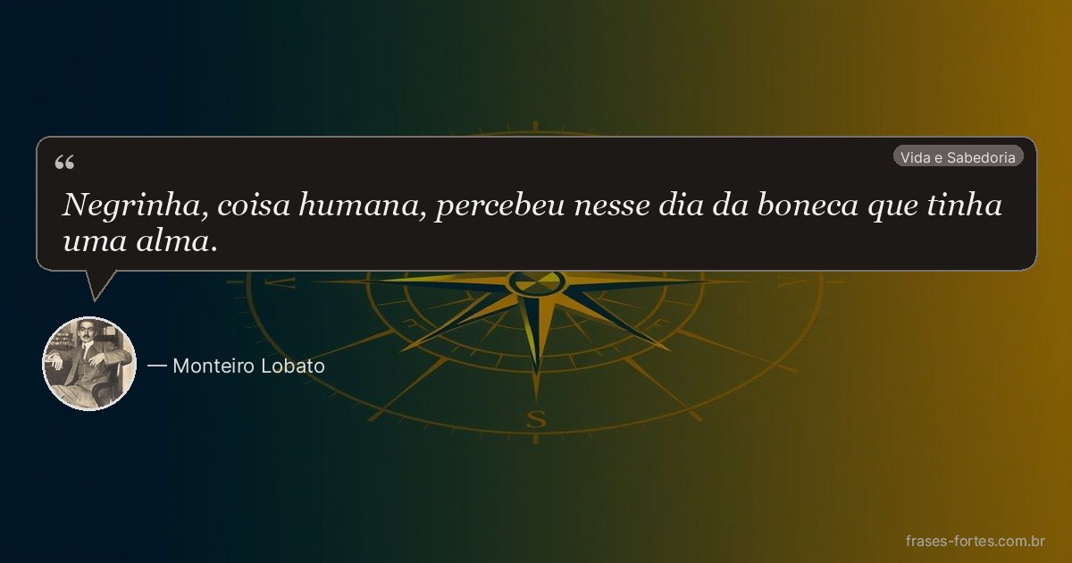 Frase de Monteiro Lobato