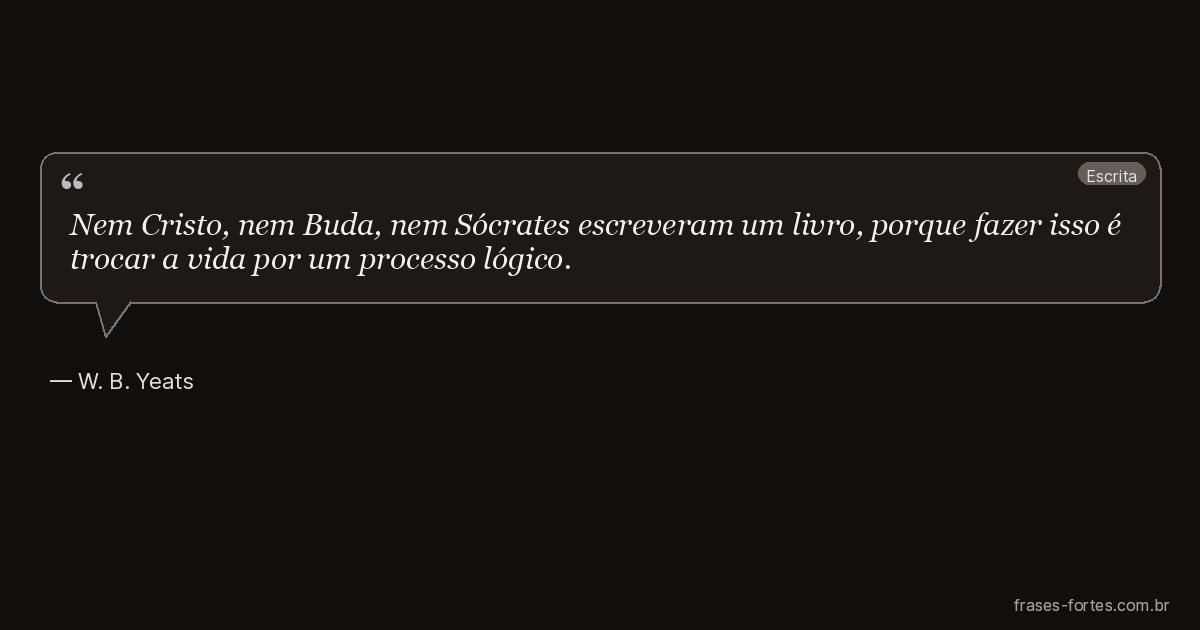 Frase de W. B. Yeats