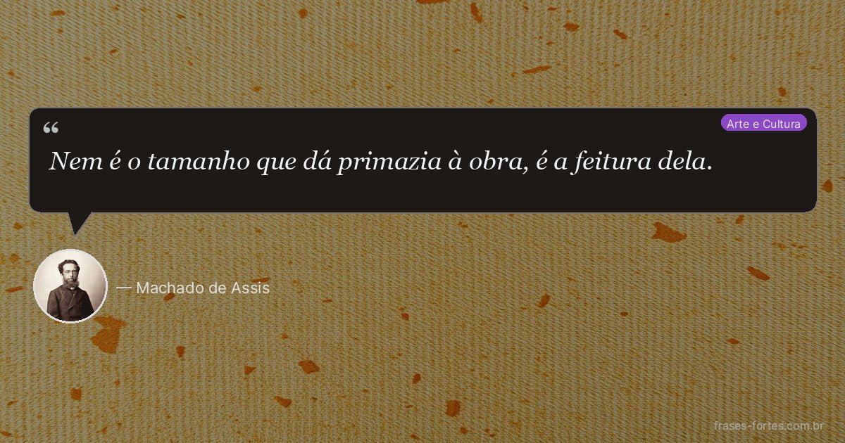 Frase de Machado de Assis