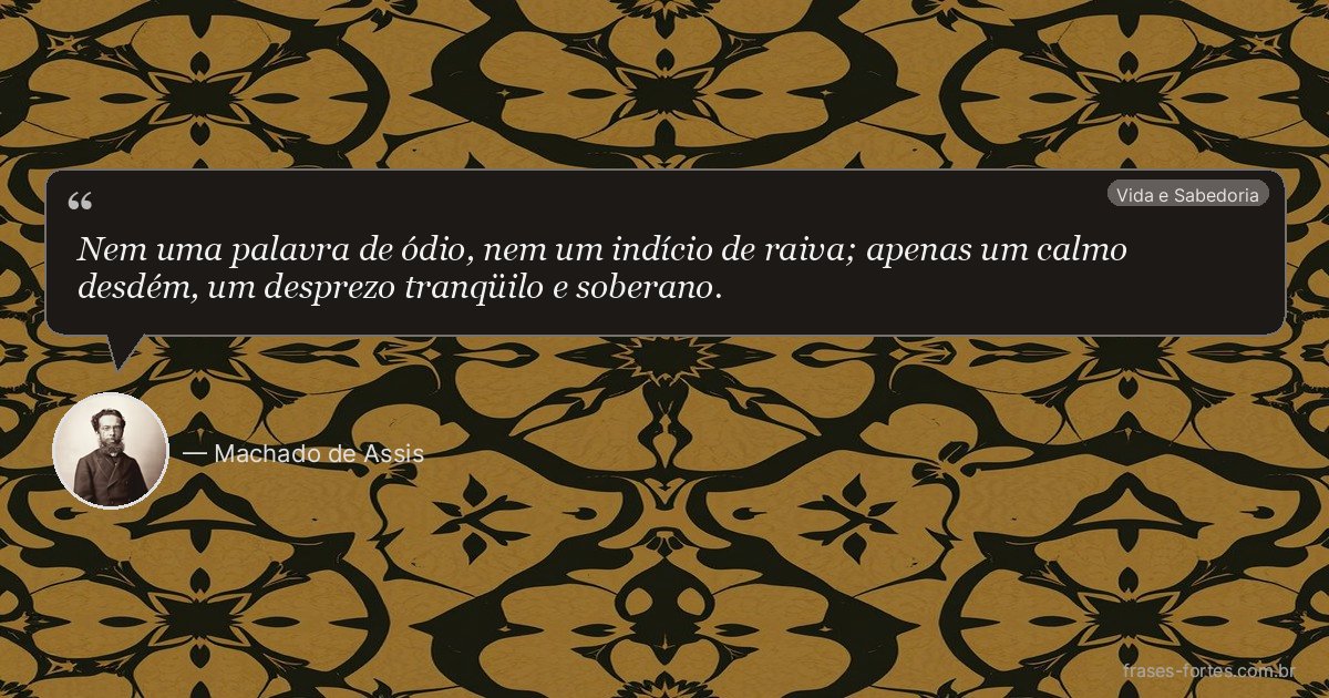 Frase de Machado de Assis