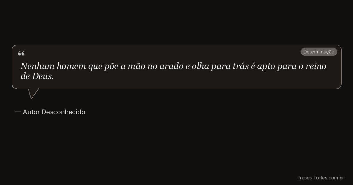 Frase de Autor Desconhecido