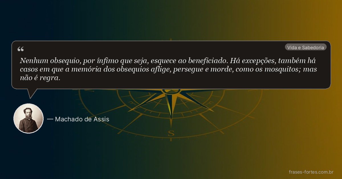 Frase de Machado de Assis