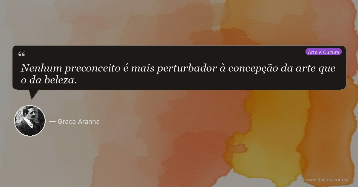Frase de Graça Aranha