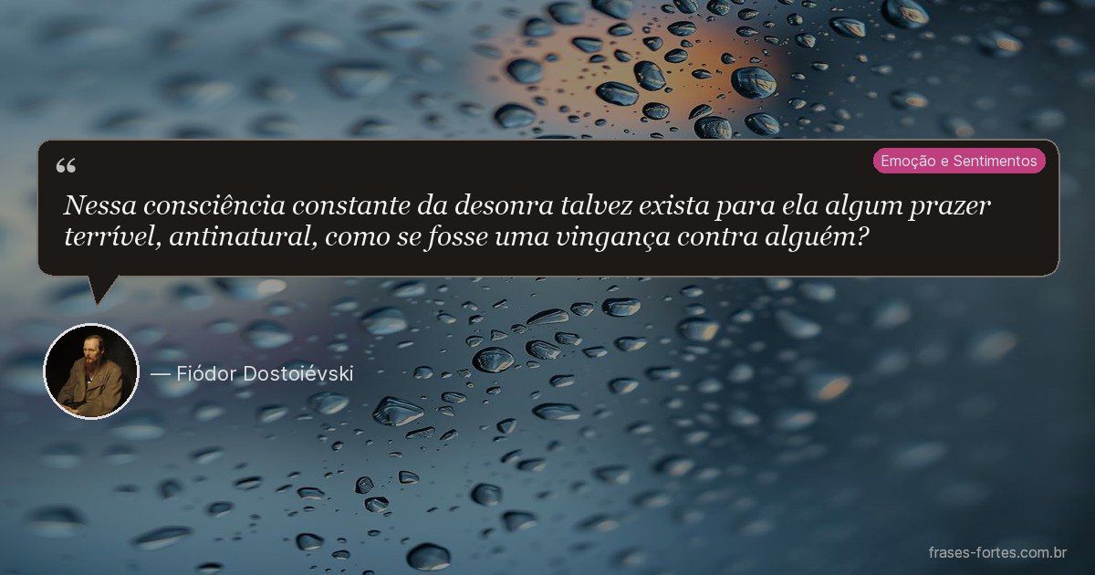 Frase de Fiódor Dostoiévski