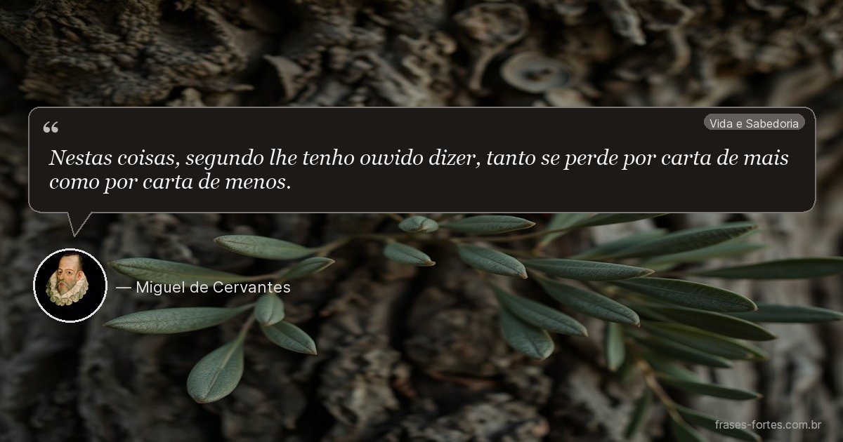 Frase de Miguel de Cervantes