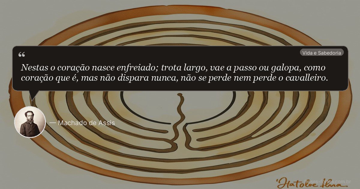 Frase de Machado de Assis
