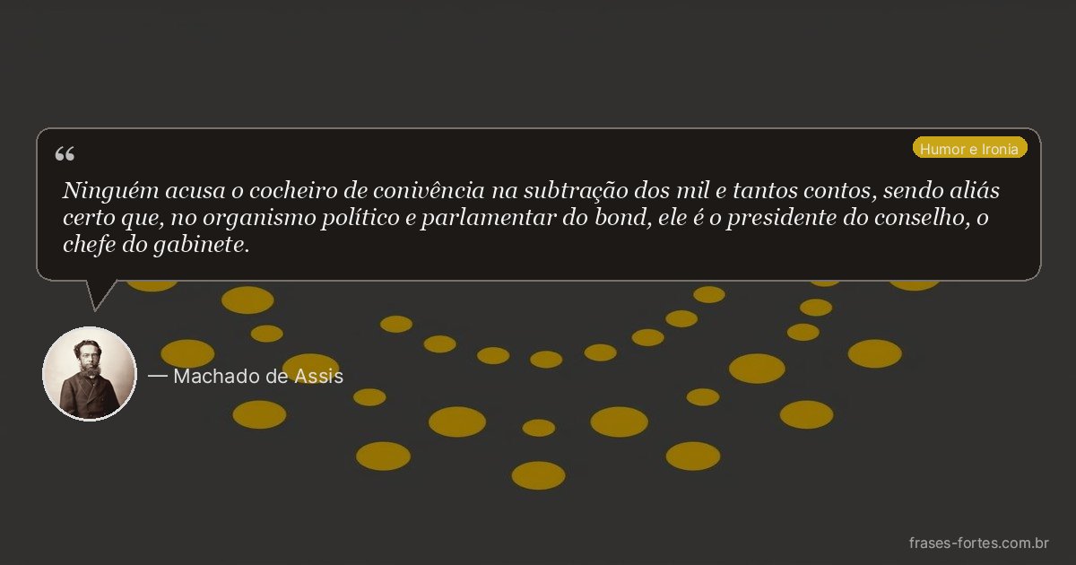 Frase de Machado de Assis