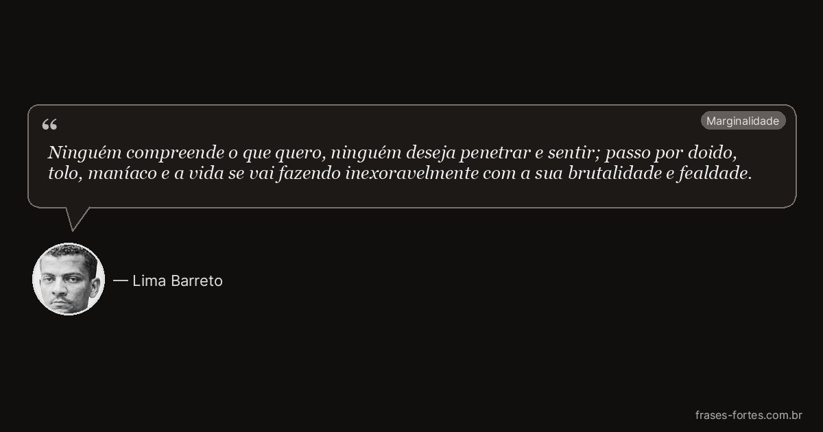Frase de Lima Barreto
