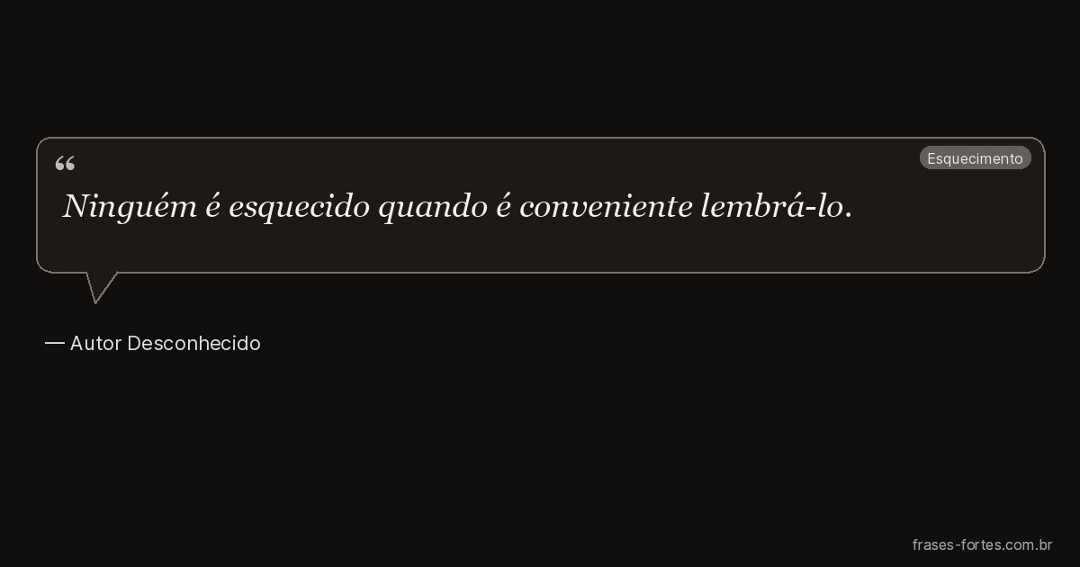 Frase de Autor Desconhecido