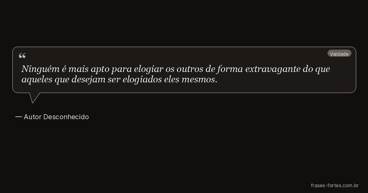 Frase de Autor Desconhecido