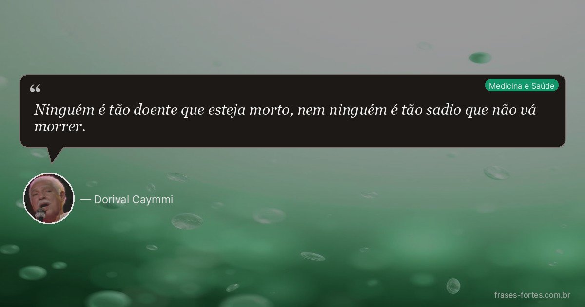 Frase de Dorival Caymmi