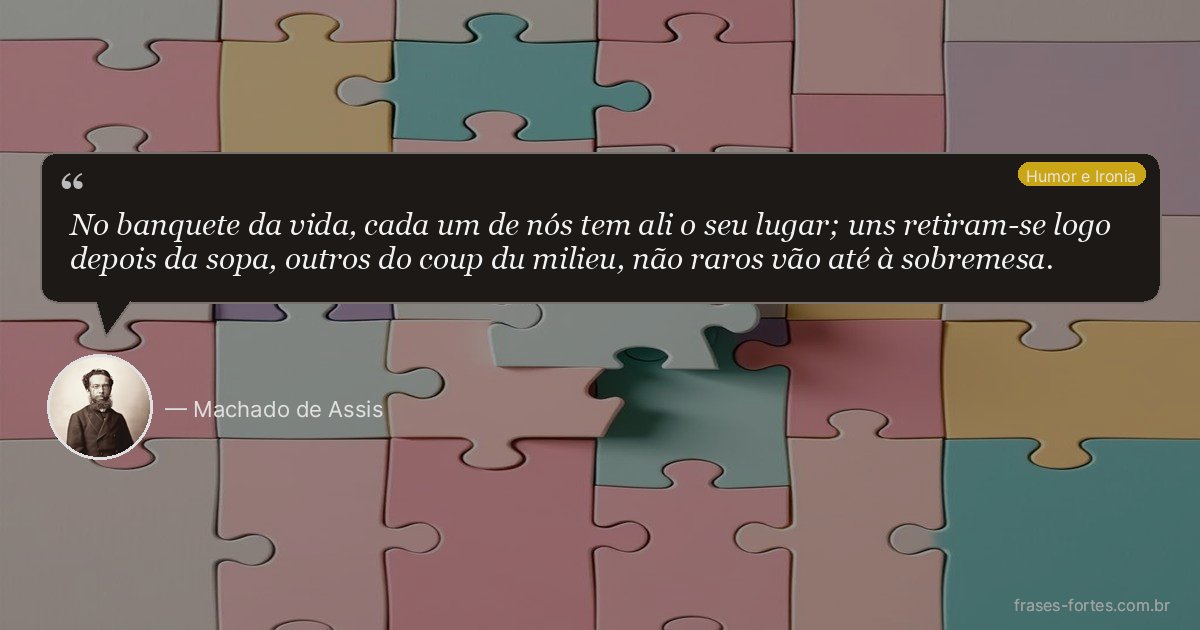 Frase de Machado de Assis